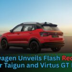 Volkswagen Unveils Flash Red Edition for Taigun and Virtus GT Line: A Bold New Look